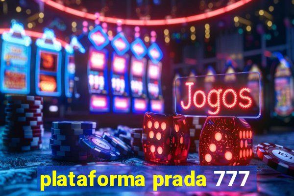 plataforma prada 777